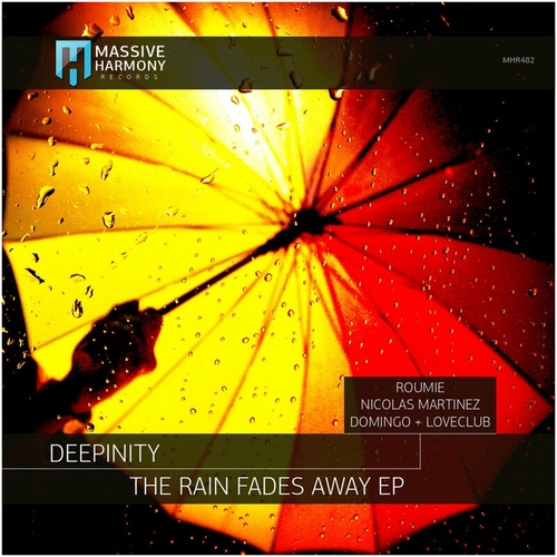 Deepinity - The Rain Fades Away [MHR482]